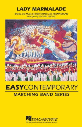 Bob Crewe_Kenny Nolan, Lady Marmalade Marching Band Partitur + Stimmen