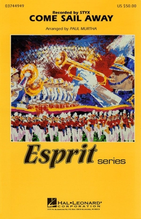 Dennis DeYoung, Come Sail Away Marching Band Partitur + Stimmen