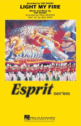 Light My Fire Marching Band Partitur + Stimmen