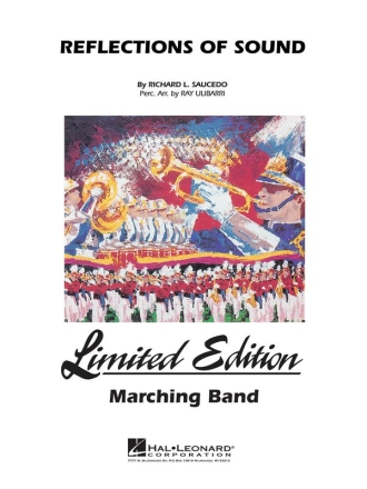 Ray Ulibarri_Richard L. Saucedo, Reflections of Sound Marching Band Partitur + Stimmen