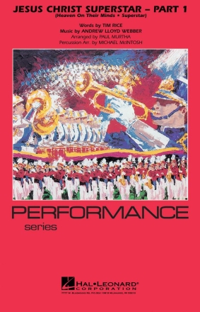 Andrew Lloyd Webber, Jesus Christ Superstar - Part 1 - Marching Band Marching Band Partitur + Stimmen