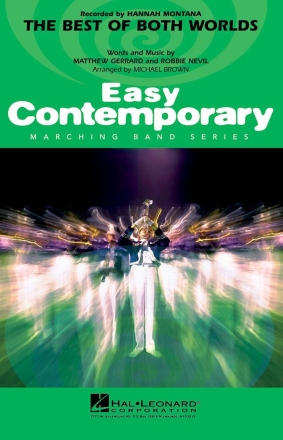 Matthew Gerrard_Robbie Nevil, The Best of Both Worlds Marching Band Partitur + Stimmen
