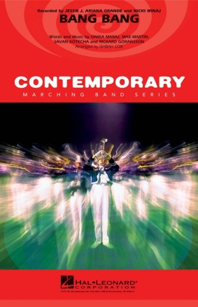 Max Martin_Onika Maraj_Rickard Gransson_Savan Kotecha, Bang Bang Marching Band Partitur + Stimmen