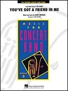 Randy Newman, You've Got A Friend In Me Concert Band Partitur