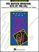 The British Invasion: Hits Of The 60'S Concert Band Partitur