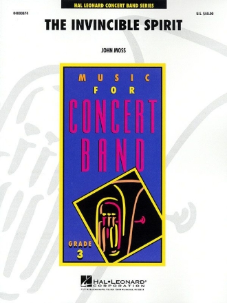 John Moss, The Invincible Spirit Concert Band Partitur + Stimmen