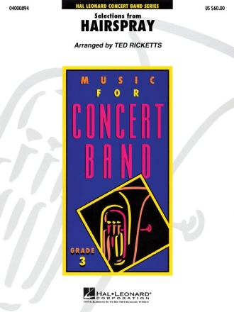 Selections from HAIRSPRAY Concert Band/Harmonie Partitur
