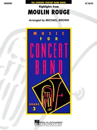Highlights from Moulin Rouge Concert Band/Harmonie Partitur + Stimmen
