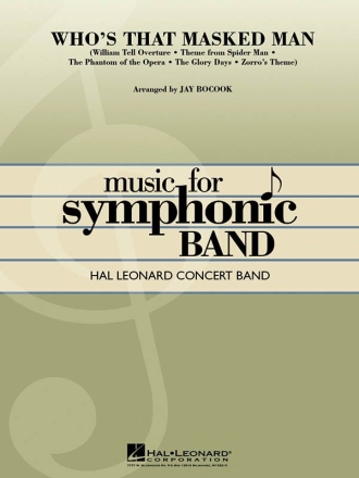 Who's That Masked Man Concert Band/Harmonie Partitur