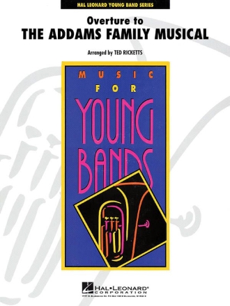 Overture to The Addams Family Musical Concert Band/Harmonie Partitur + Stimmen