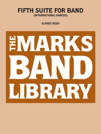 Alfred Reed, Fifth Suite for band Concert Band Partitur