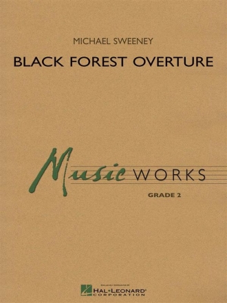Michael Sweeney, Black Forest Overture Concert Band Partitur