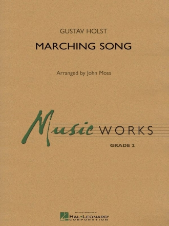 Gustav Holst, Marching Song Concert Band Partitur + Stimmen