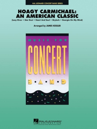 Hoagy Carmicahel: An American Classic Concert Band Partitur + Stimmen