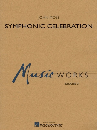 Symphonic Celebration Concert Band Partitur + Stimmen