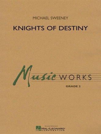 Michael Sweeney, Knights Of Destiny Concert Band Partitur