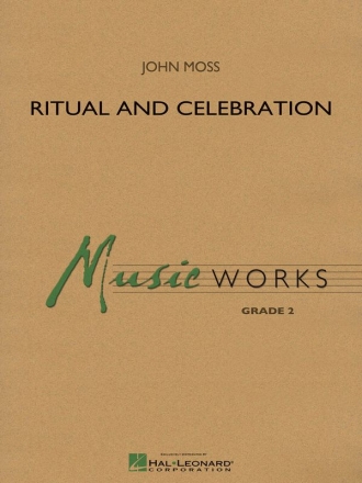 John Moss, Ritual and Celebration Concert Band Set+Audio-Online