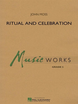 John Moss, Ritual and Celebration Concert Band Partitur