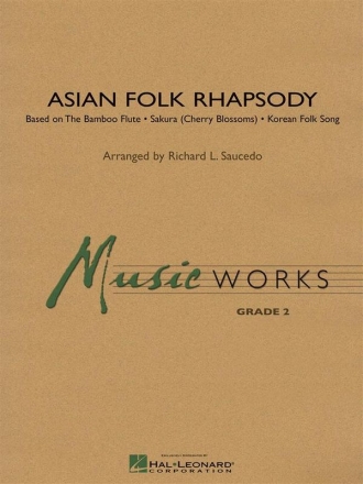 Richard L. Saucedo, Asian Folk Rhapsody Concert Band Partitur