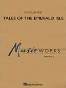 Douglas Akey, Tales of the Emerald Isle Concert Band Partitur