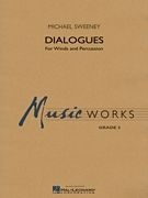 Michael Sweeney, Dialogues (For Winds And Percussion) Concert Band Partitur
