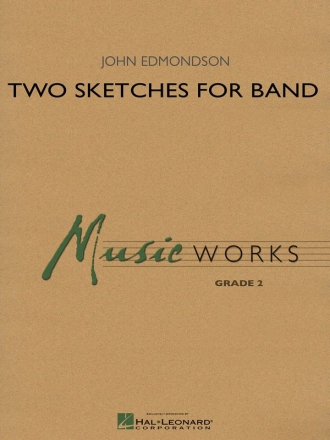 John Edmondson, Two Sketches for Band Concert Band Partitur + Stimmen