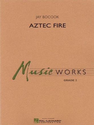 Jay Bocook, Aztec Fire Concert Band Set+Audio-Online