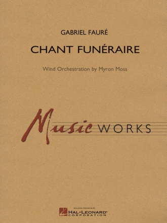 Gabriel Faur, Chant Funeraire Concert Band Set+Audio-Online