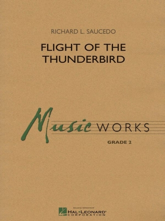 Richard L. Saucedo, Flight of the Thunderbird Concert Band Partitur + Stimmen