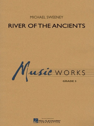 Michael Sweeney, River of the Ancients Concert Band/Harmonie Partitur + Stimmen