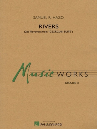 Samuel R. Hazo, Rivers (Movement II of Georgian Suite) Concert Band Set+Audio-Online