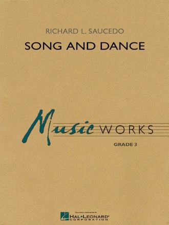 Richard L. Saucedo, Song And Dance Concert Band Partitur + Stimmen