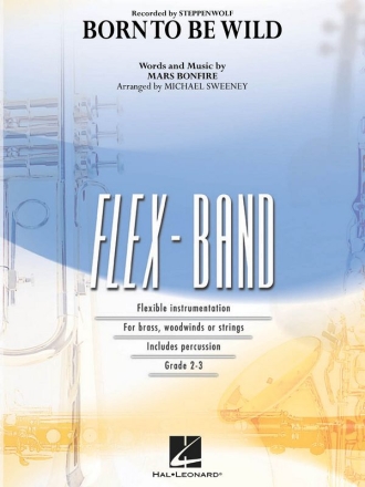 Born to Be Wild for 5-part flexible band and opt. strings score