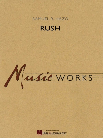 Samuel R. Hazo, Rush Concert Band Partitur