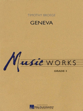 Timothy Broege , Geneva Concert Band Partitur