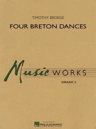 Timothy Broege, Four Breton Dances Concert Band/Harmonie Partitur