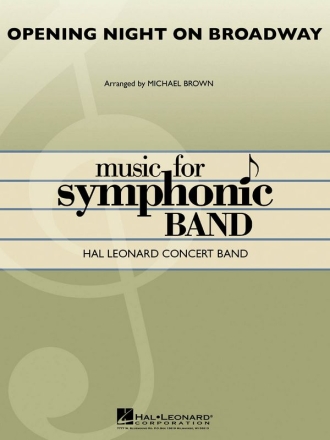 Opening Night on Broadway Concert Band Partitur + Stimmen
