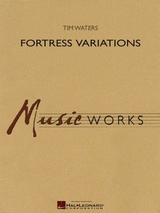 Tim Waters, Fortress Variations Concert Band/Harmonie Partitur + Stimmen