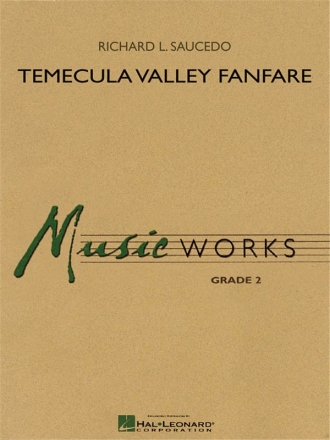 Richard L. Saucedo, Temecula Valley Fanfare Concert Band/Harmonie Partitur