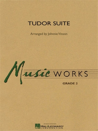 Tudor Suite Concert Band/Harmonie Partitur