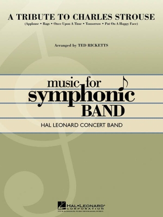 Charles Strouse, A Tribute To Charles Strouse Concert Band/Harmonie Partitur + Stimmen