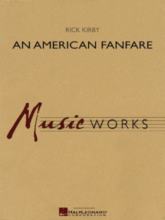 Rick Kirby, An American Fanfare Concert Band Set+Audio-Online