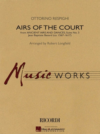 Ottorino Respighi, Airs of the Court Concert Band/Harmonie Partitur