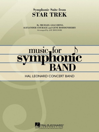 Alexander Courage_Gene Roddenberry_Michael Giacchino, Symphonic Suite  Concert Band/Harmonie Partitur
