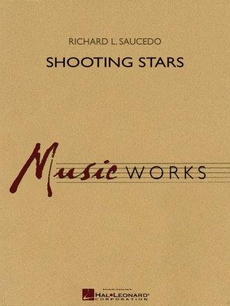 Richard L. Saucedo, Shooting Stars Concert Band/Harmonie Partitur