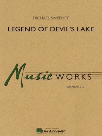 Michael Sweeney, Legend of Devil's Lake Concert Band/Harmonie Partitur + Stimmen