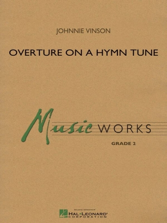 Johnnie Vinson, Overture On A Hymn Tune Concert Band/Harmonie Partitur