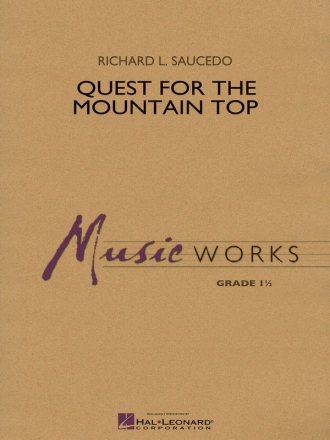 Richard L. Saucedo, Quest for the Mountain Top Concert Band/Harmonie Partitur