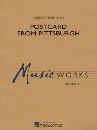 Robert Buckley, Postcard from Pittsburgh Concert Band/Harmonie Partitur