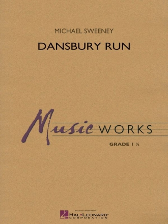 Michael Sweeney, Dansbury Run Concert Band/Harmonie Partitur